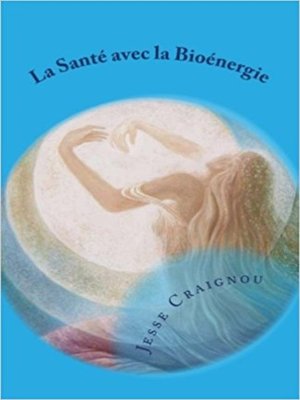cover image of La Santé avec la Bioénergie